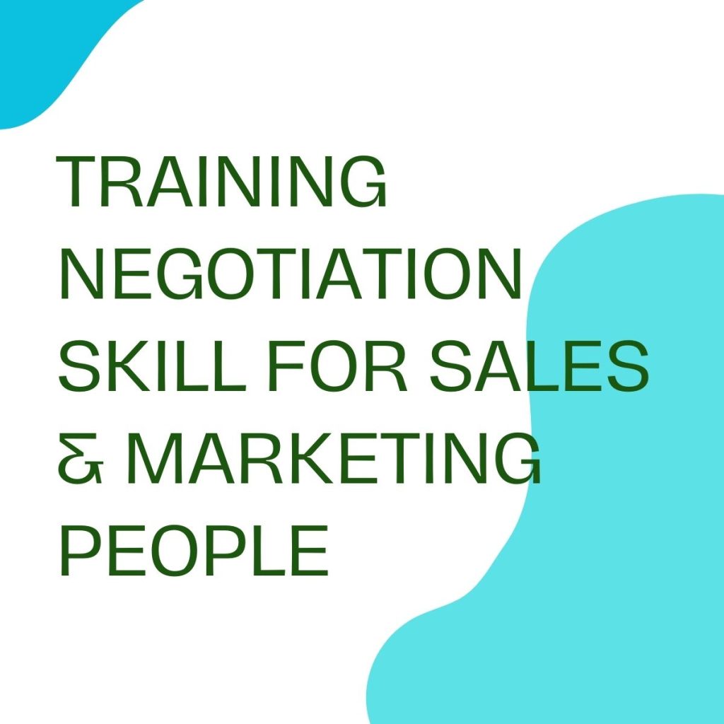 pelatihan NEGOTIATION SKILL SALES MARKETING PEOPLE di bandung