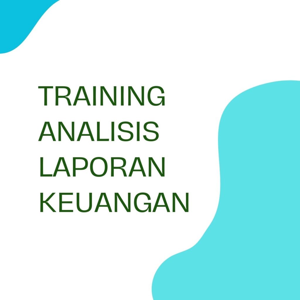 pelatihan ANALISIS LAPORAN KEUANGAN di bandung