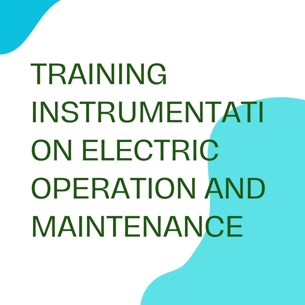 pelatihan INSTRUMENTATION ELECTRIC OPERATION AND MAINTENANCE di bandung