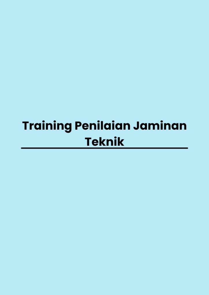 pelatihan Penilaian Jaminan Teknik di bali
