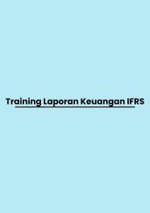 pelatihan Laporan Keuangan IFRS di bali