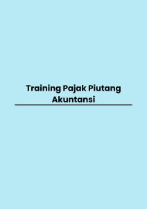 pelatihan Pajak Piutang Akuntansi di bali