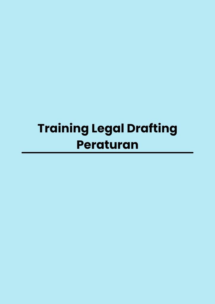 pelatihan Legal Drafting Peraturan di bali