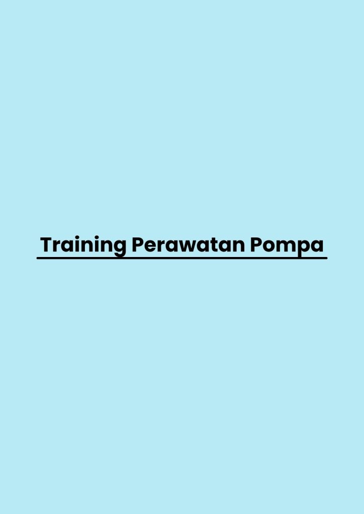 pelatihan Perawatan Pompa di bali