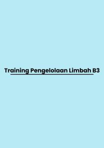 Training Pengelolaan Limbah B3