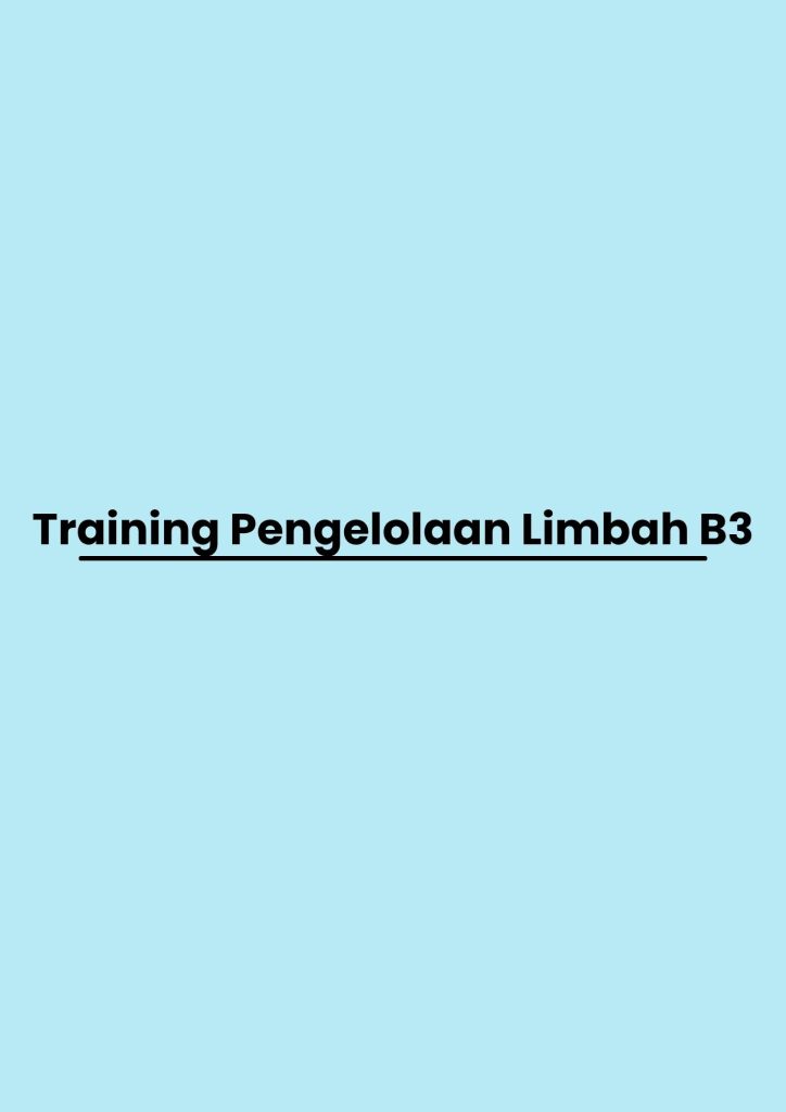 pelatihan Pengelolaan Limbah B3 di bali