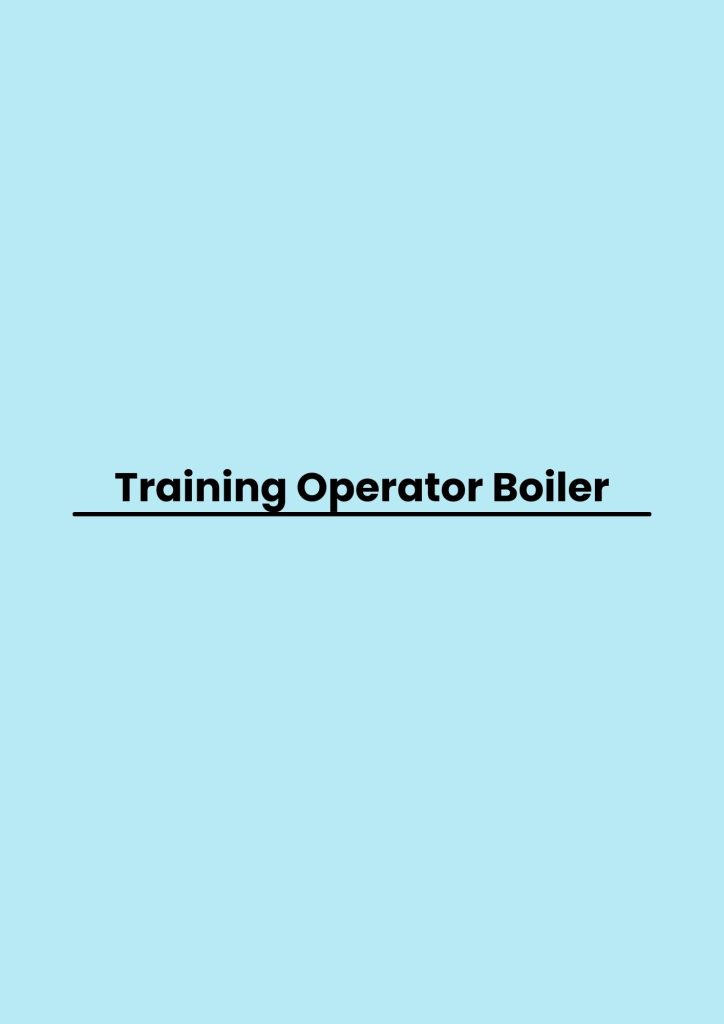 pelatihan Operator Boiler di bali