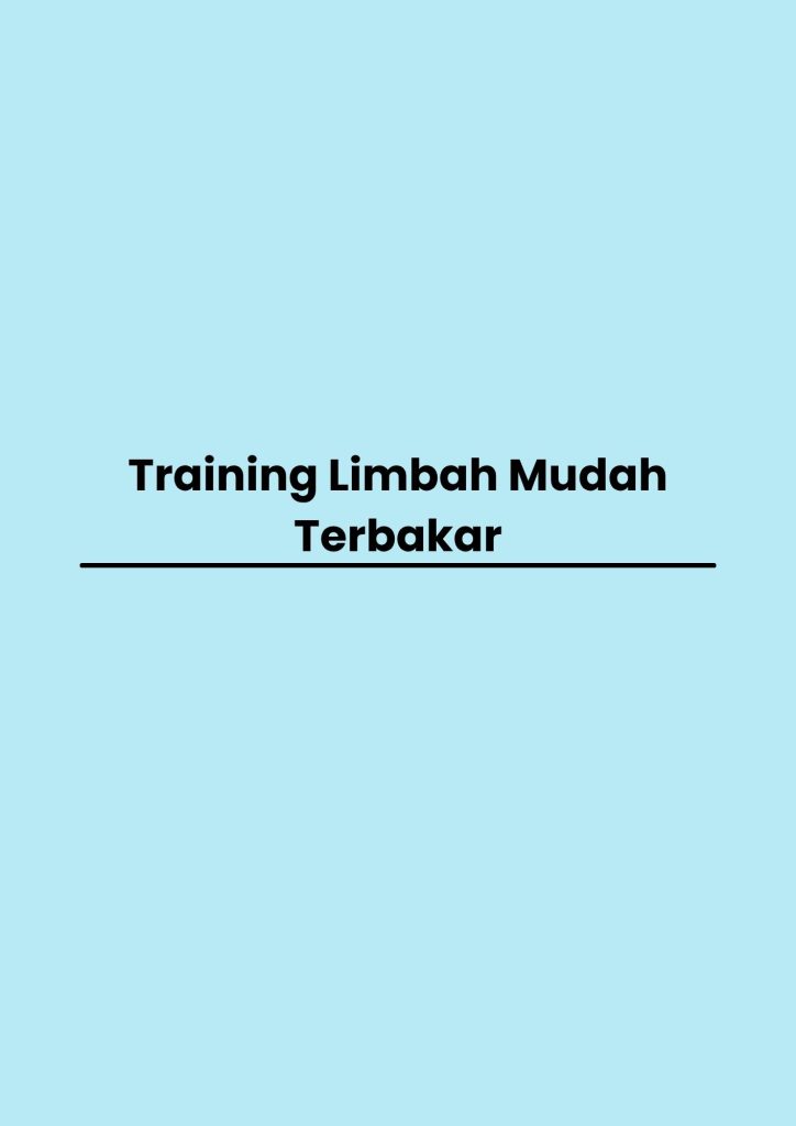 pelatihan Limbah Mudah Terbakar di bali
