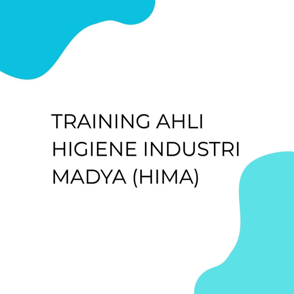 pelatihan AHLI HIGIENE INDUSTRI MADYA (HIMA) di bandung