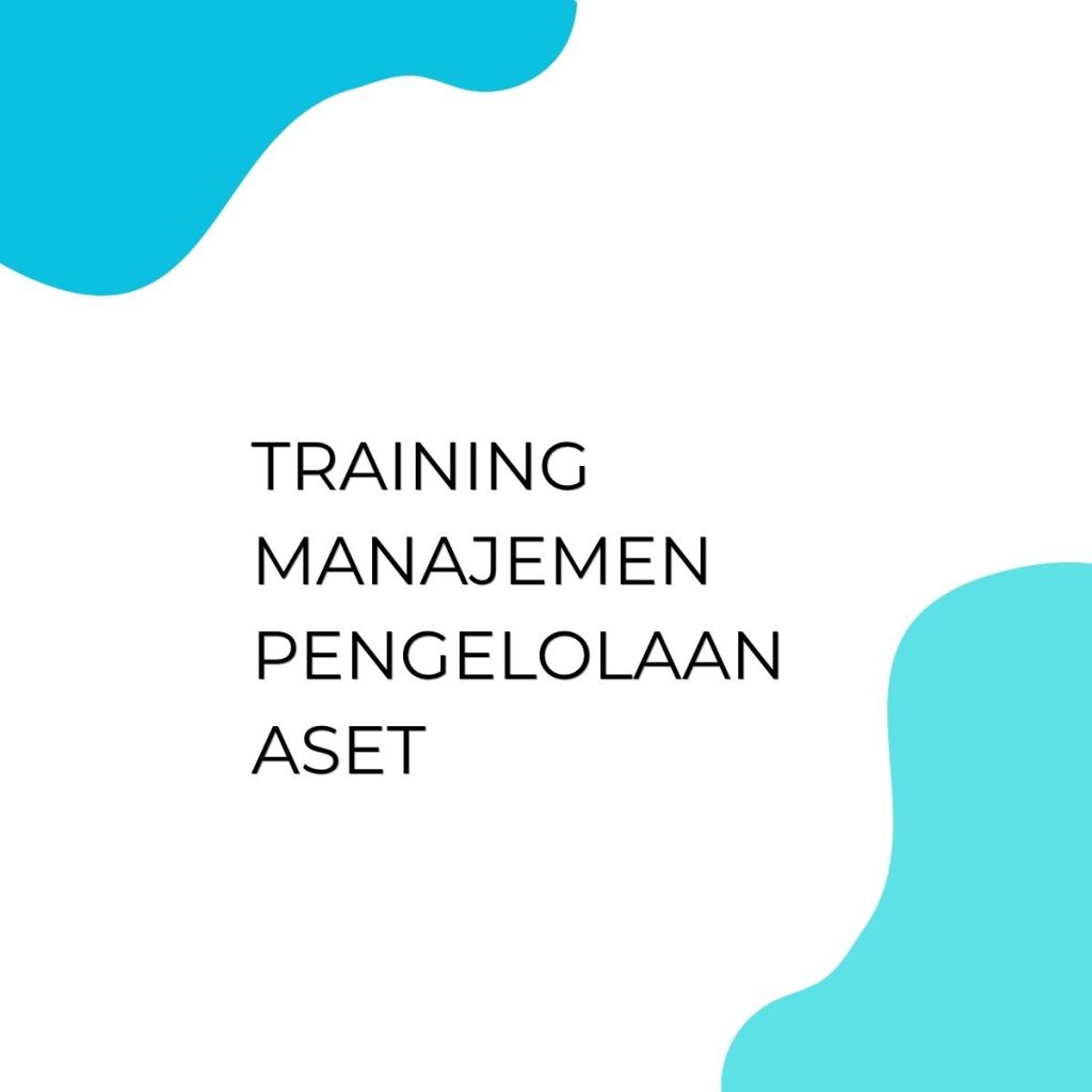 pelatihan MANAGEMENT PENGELOLAAN ASET di bandung