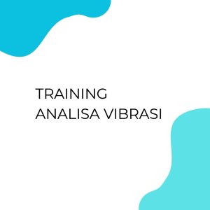 pelatihan ANALISA VIBRASI di bandung