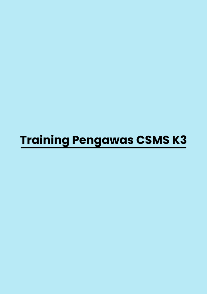 pelatihan CSMS K3 di bali