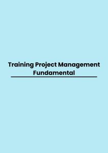 pelatihan Project Management Fundamental di bandung