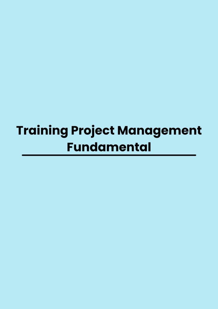 pelatihan Project Management Fundamental di bandung