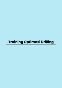 pelatihan Optimasi Drilling di bali