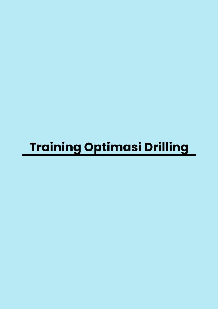 pelatihan Optimasi Drilling di bali
