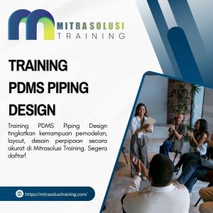 pelatihan PDMS PIPING DESIGN di bali