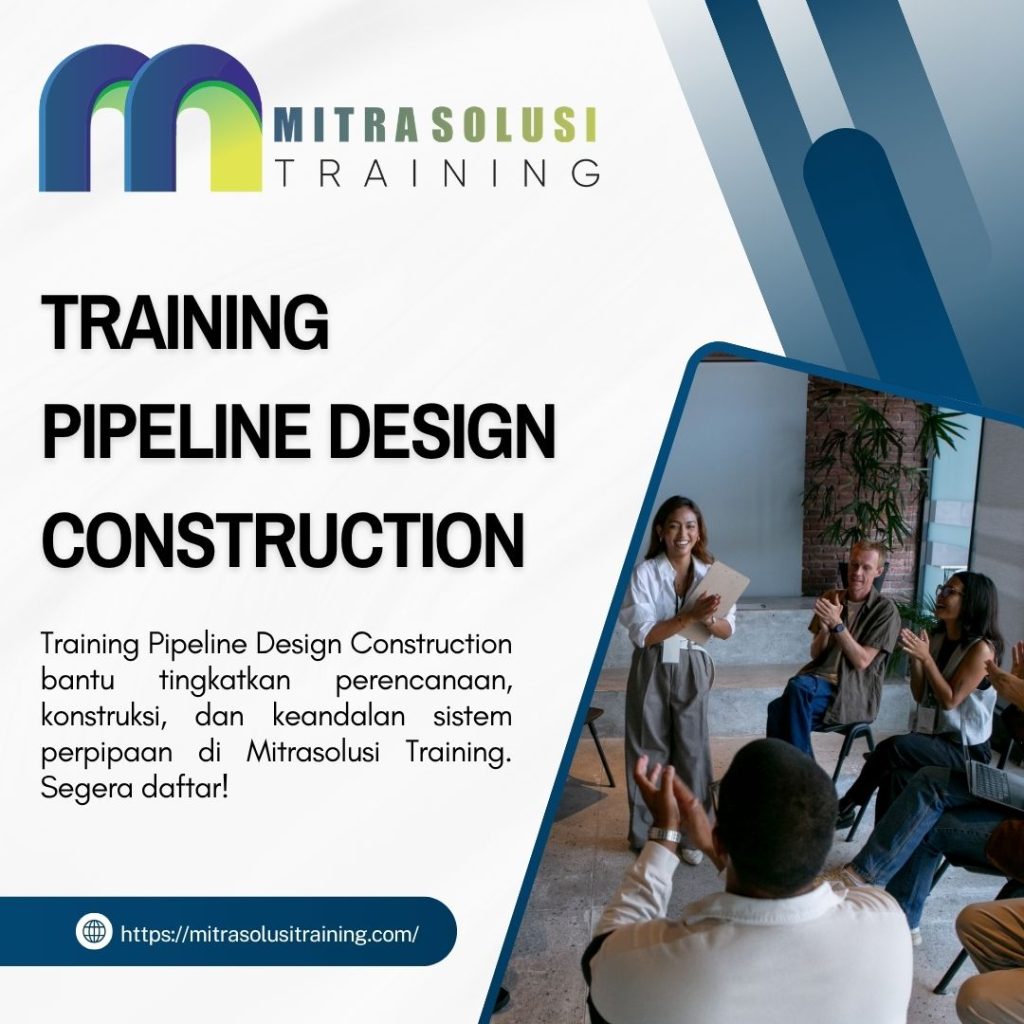 pelatihan PIPELINE DESIGN CONSTRUCTION di bali