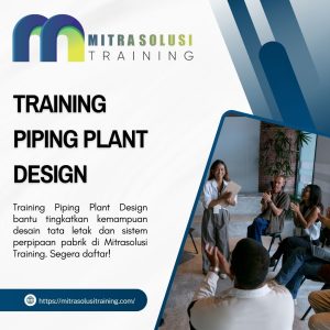 pelatihan PIPING PLANT DESIGN di bali
