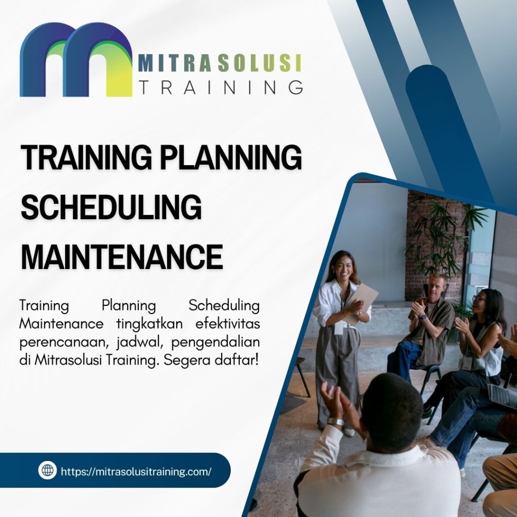 pelatihan PLANNING SCHEDULING MAINTENANCE di bali