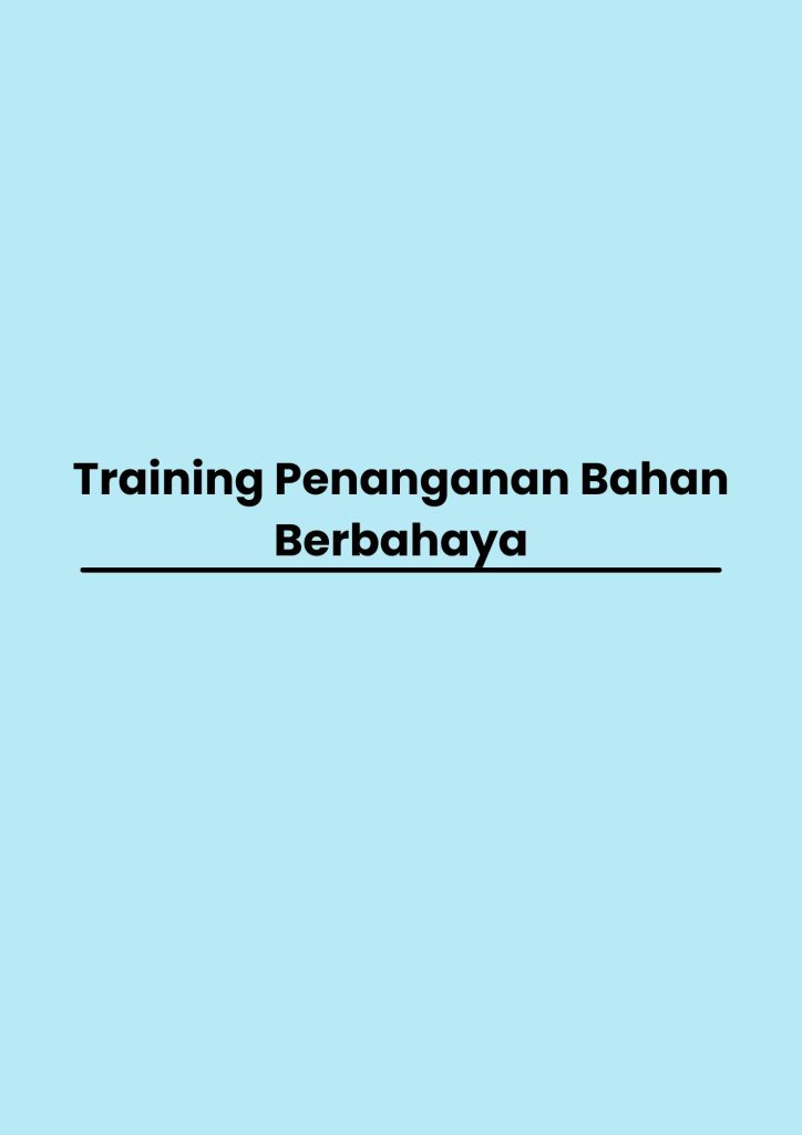 pelatihan Penanganan Bahan Berbahaya di bali