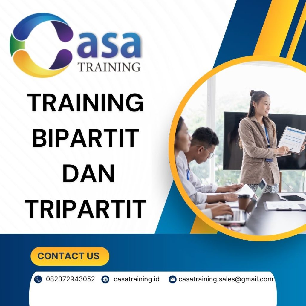 pelatihan BIPARTIT DAN TRIPARTIT di bali