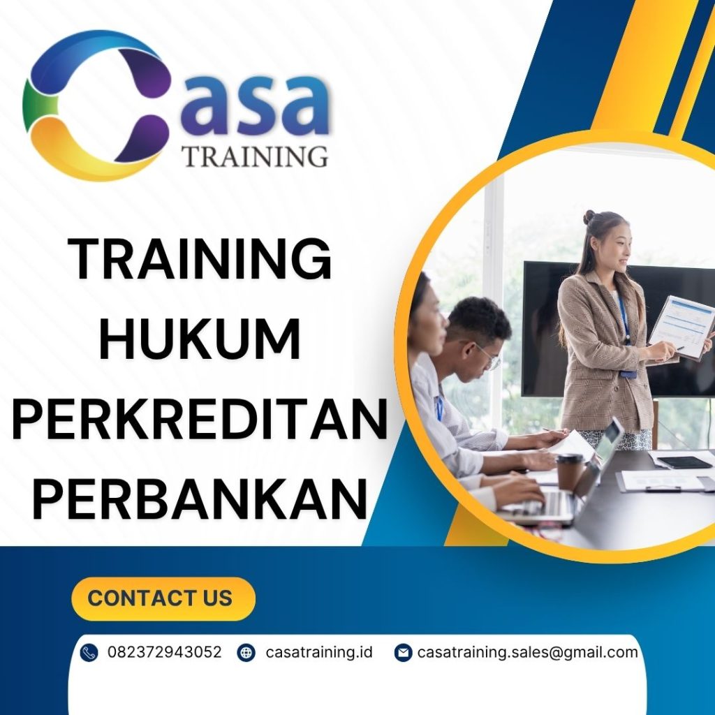 pelatihan HUKUM PERKREDITAN PERBANKAN di bali