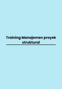 pelatihan Manajemen proyek struktural di bali