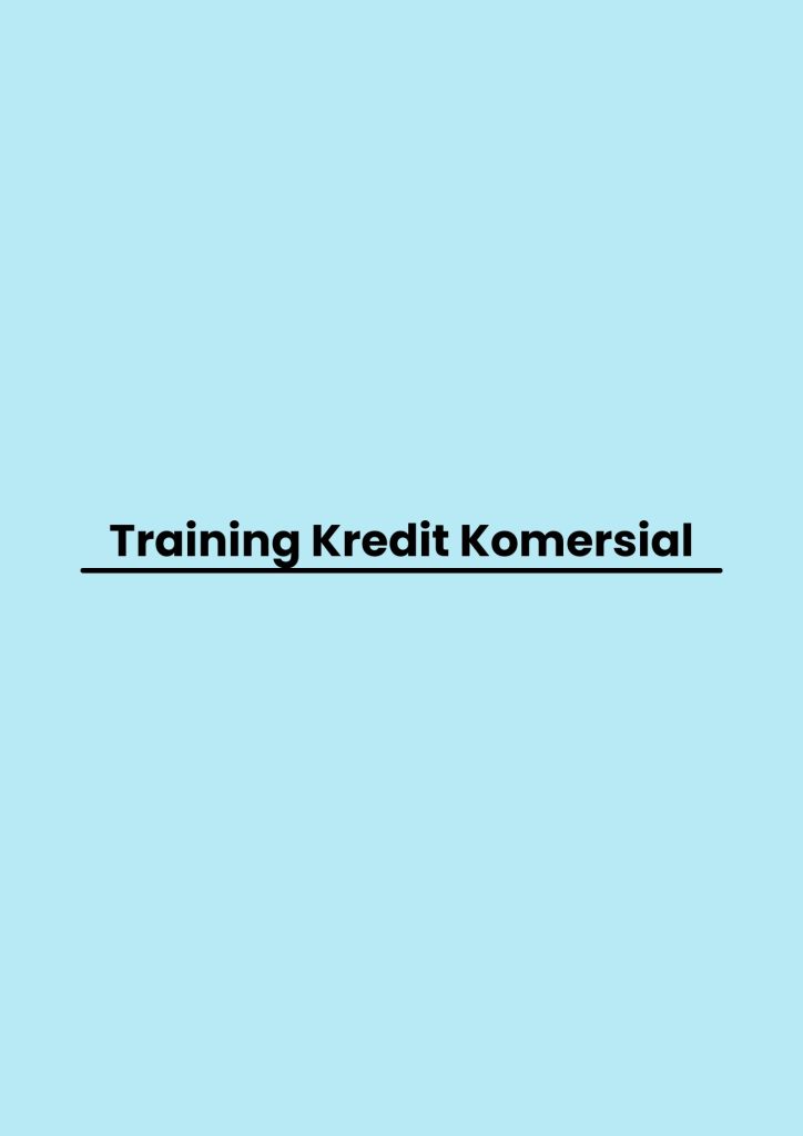 pelatihan Kredit Komersial di bali