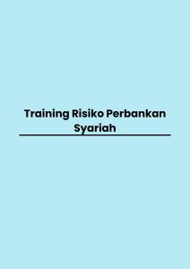 pelatihan Risiko Perbankan Syariah di bali