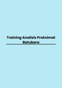 pelatihan Analisis Proksimat Batubara di bali