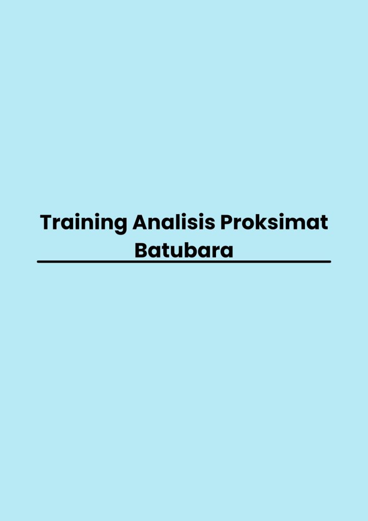 pelatihan Analisis Proksimat Batubara di bali