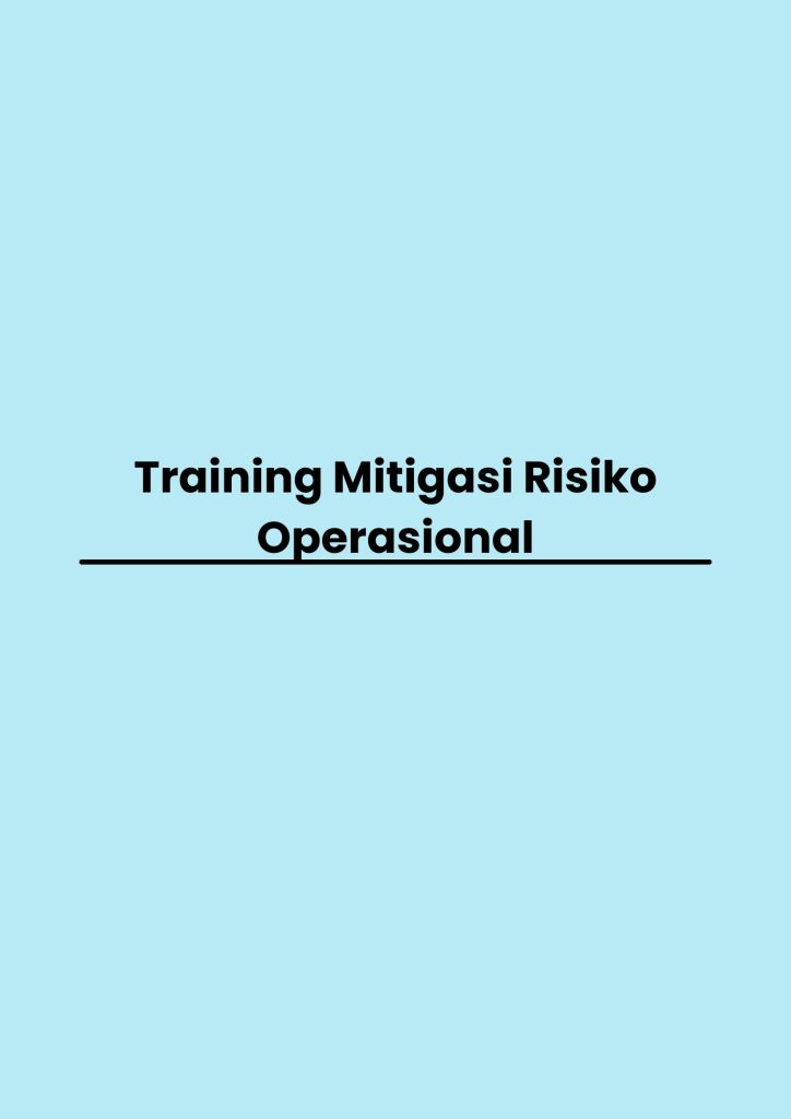 pelatihan Mitigasi Risiko Operasional di bali